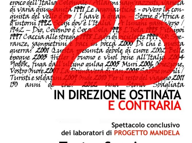 25 in direzione ostinata e contraria