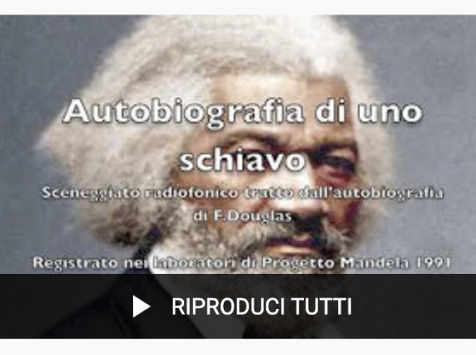 Riascoltando lo sceneggiato radiofonico “Autobiografia di uno schiavo”