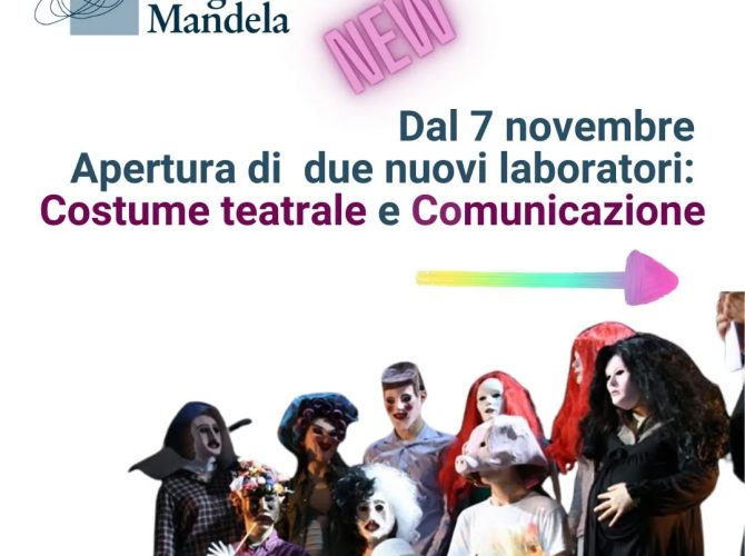 Al via il 7 novembre due nuovi laboratori: costume teatrale e comunicazione