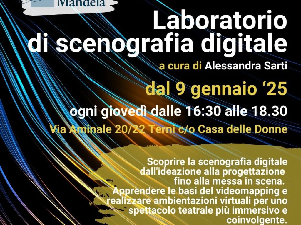 Dal 9 gennaio parte il laboratorio di scenografia digitale del Progetto Mandela