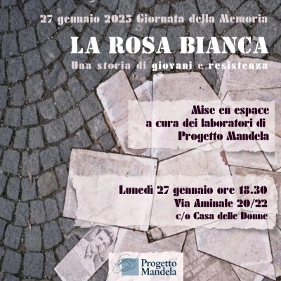 'La Rosa Bianca' - Giorno della Memoria