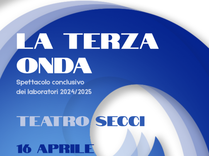 ‘La terza onda’ – Lo spettacolo conclusivo dei laboratori 2024/2025